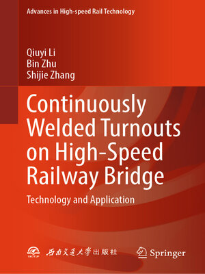 cover image of Continuously Welded Turnouts on High-Speed Railway Bridge